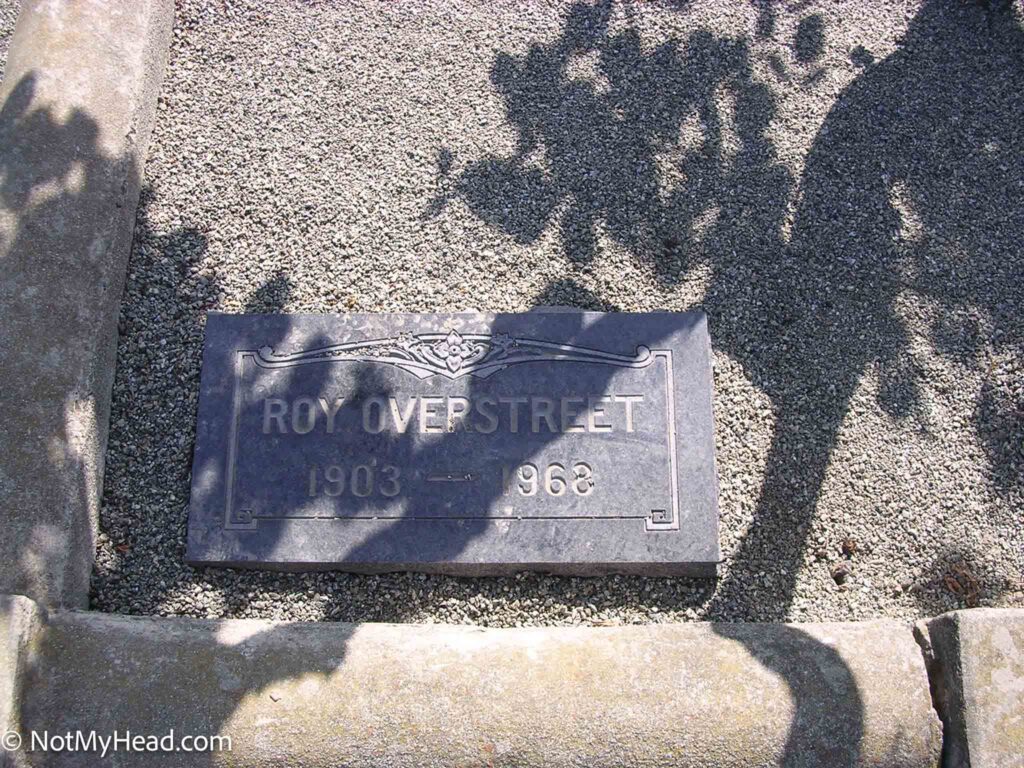 Photo of: Roy Overstreet Date: 2004Location: I.O.O.F. Cemetery in Hollister, Calif. Hollister California USA